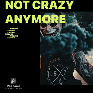 Not Crazy Anymore