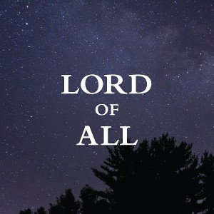 LORD OF ALL