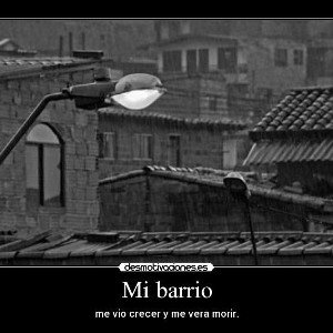 👹Mi barrio mi calle 👹