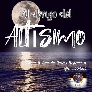 Lil Bonilla - Al abrigo del Altísimo
