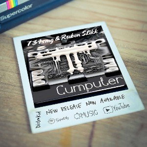 734smg & Ruben Slikk - Cumputer 