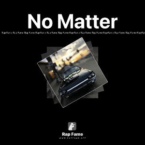 No Matter