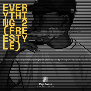 Everything 2 (Freestyle)