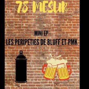 78 Mesur - Fais Tourner (Pmk\Bluff)