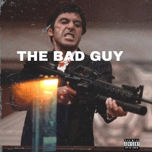 THE BAD GUY