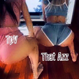 That Azz
