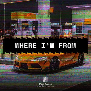 Where I’m From Ft. Flex Genius 