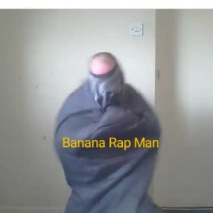 Banana Rap Man - my new song 
