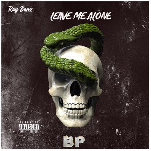 RAY BANZ - LEAVE ME ALONE BIH