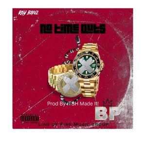 RAY BANZ - NO TIMEOUTS