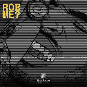 Rob Me?🥷🏾