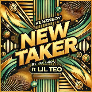NEW TAKER ft LIL TEO 
