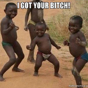 I Got Ur Bitch 