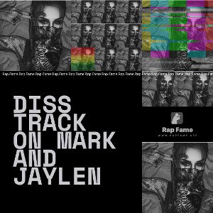 diss track on mark and jaylen