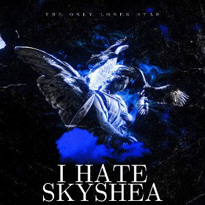 I HATE SKYSHEA