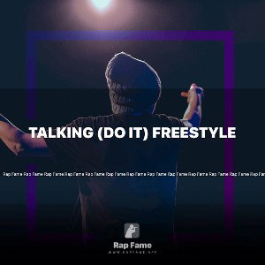 talking (do it) freestyle 