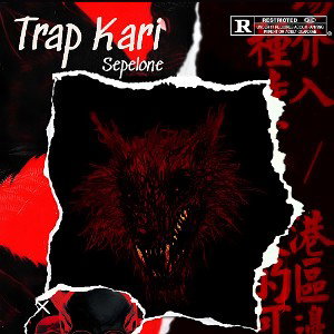 Sepelone - Trap Kari