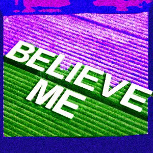 Believeme