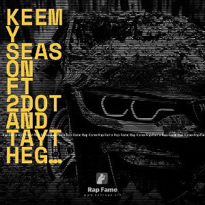 Keemy Season PT3 Ft 2dot And Taythegreat55