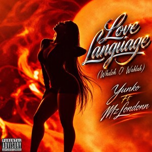 Love Language (Wahloh O’ Wahlah)