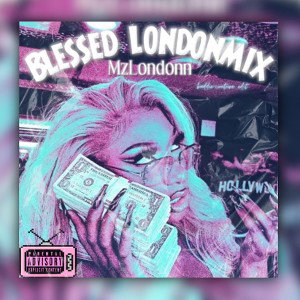 Blessed LondonnMix