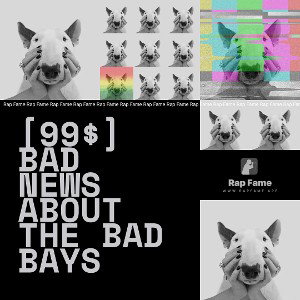 [99$] Bad News About The Bad Bays 🕊️💯😈