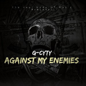 Against My Enemies by G-Cyty 