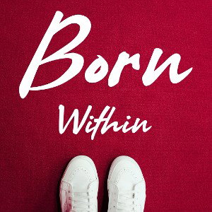 Born Within 