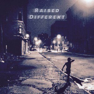 Raised Different 