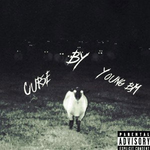 curse by young b.m