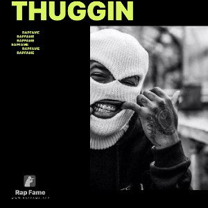 Thuggin