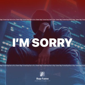 I’m Sorry