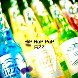 HipHopPopFizz