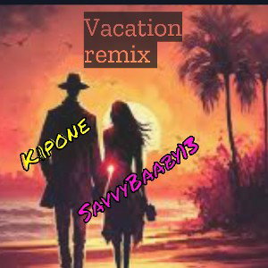 Vacation remix 