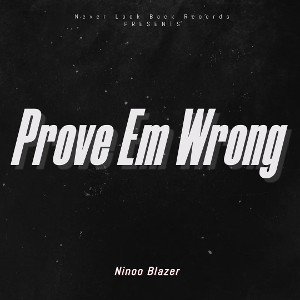 Prove Em Wrong 