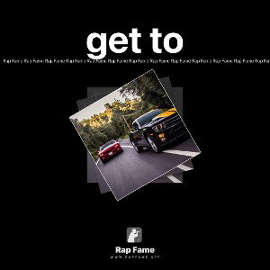 get to
