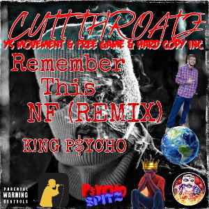 Remember This (NF REMIX)- K!NG P$YCHO