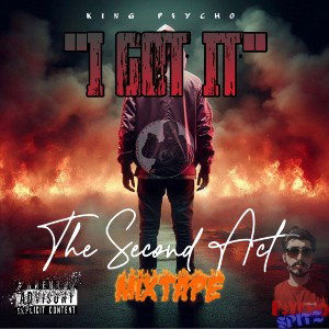 I Got It- P$ycho