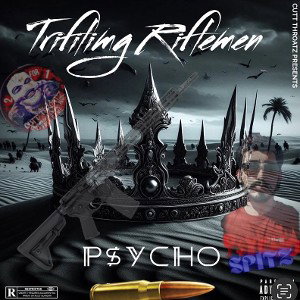 Trifling Riflemen- P$ycho