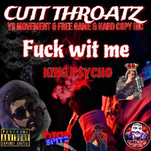 Fuck Wit Me (Track 5)- K!NG P$YCHO 