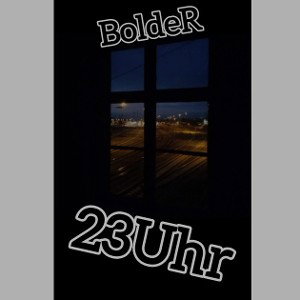 BoldeR///23Uhr