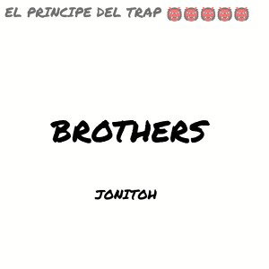 BROTHERS