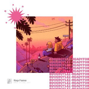 Bdoe Roylez - Ready for it 