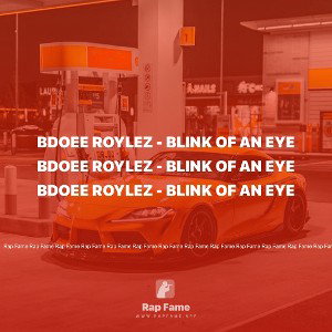 Bdoee Roylez - Blink of an Eye