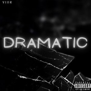 Dramatic
