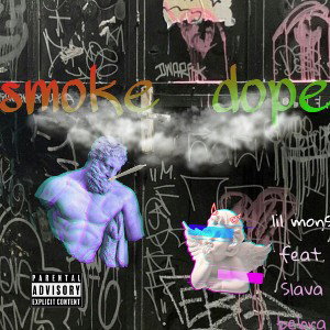 Smoke dope