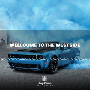 wellcome to the westside 