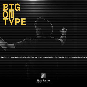 big on type 