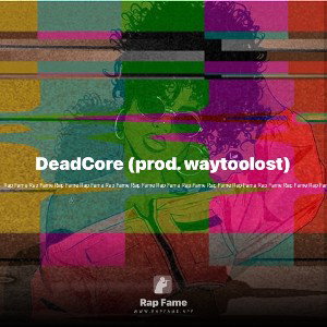 DeadCore (prod. waytoolost)