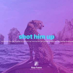 shot him up 